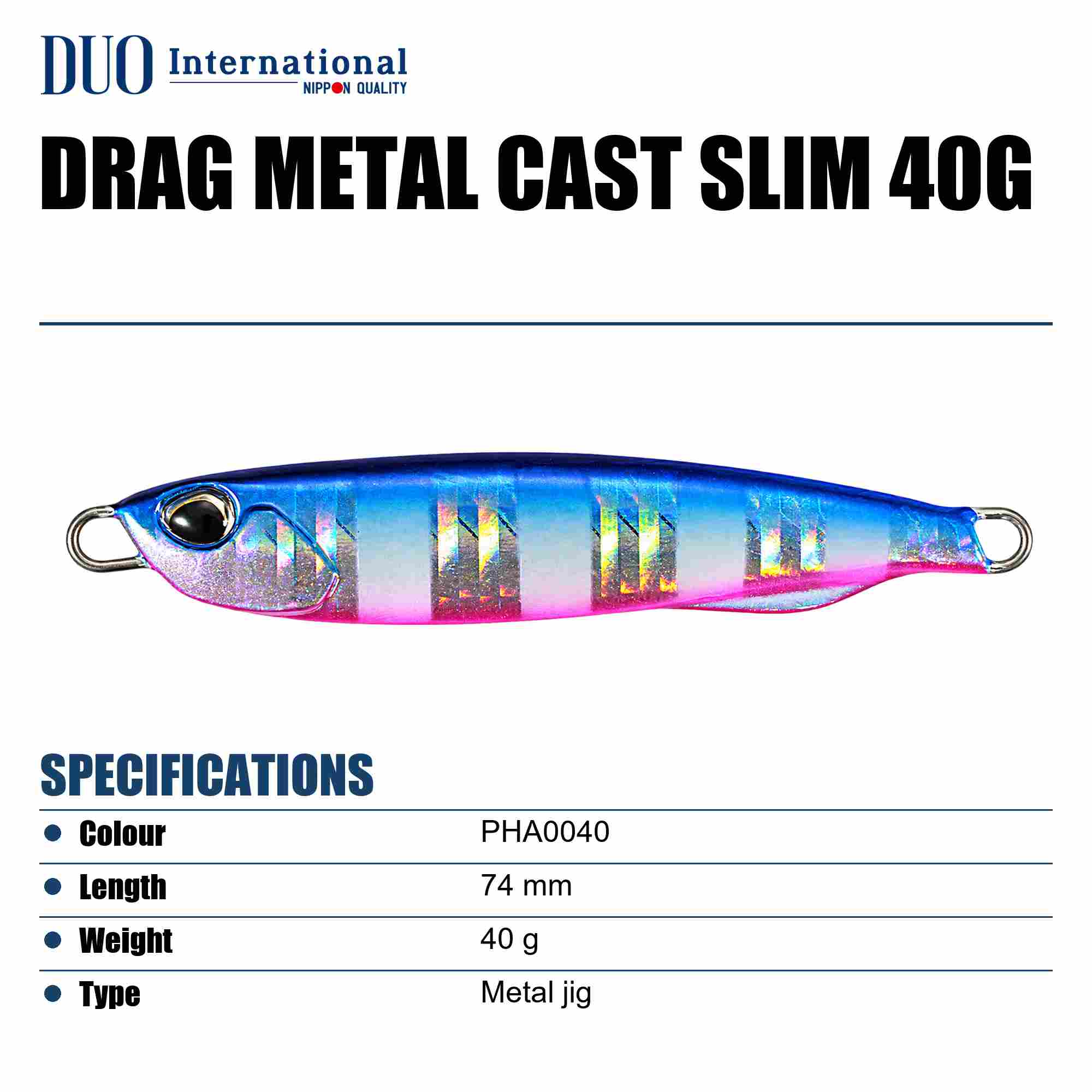 Duo Metal Jig Drag Metal Cast Slim 40 grams PHA0040 (8445)