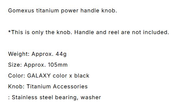 Gomexus T105B-SJBK Knob Titanium Galaxy 105 mm Shimano B Type (9812)