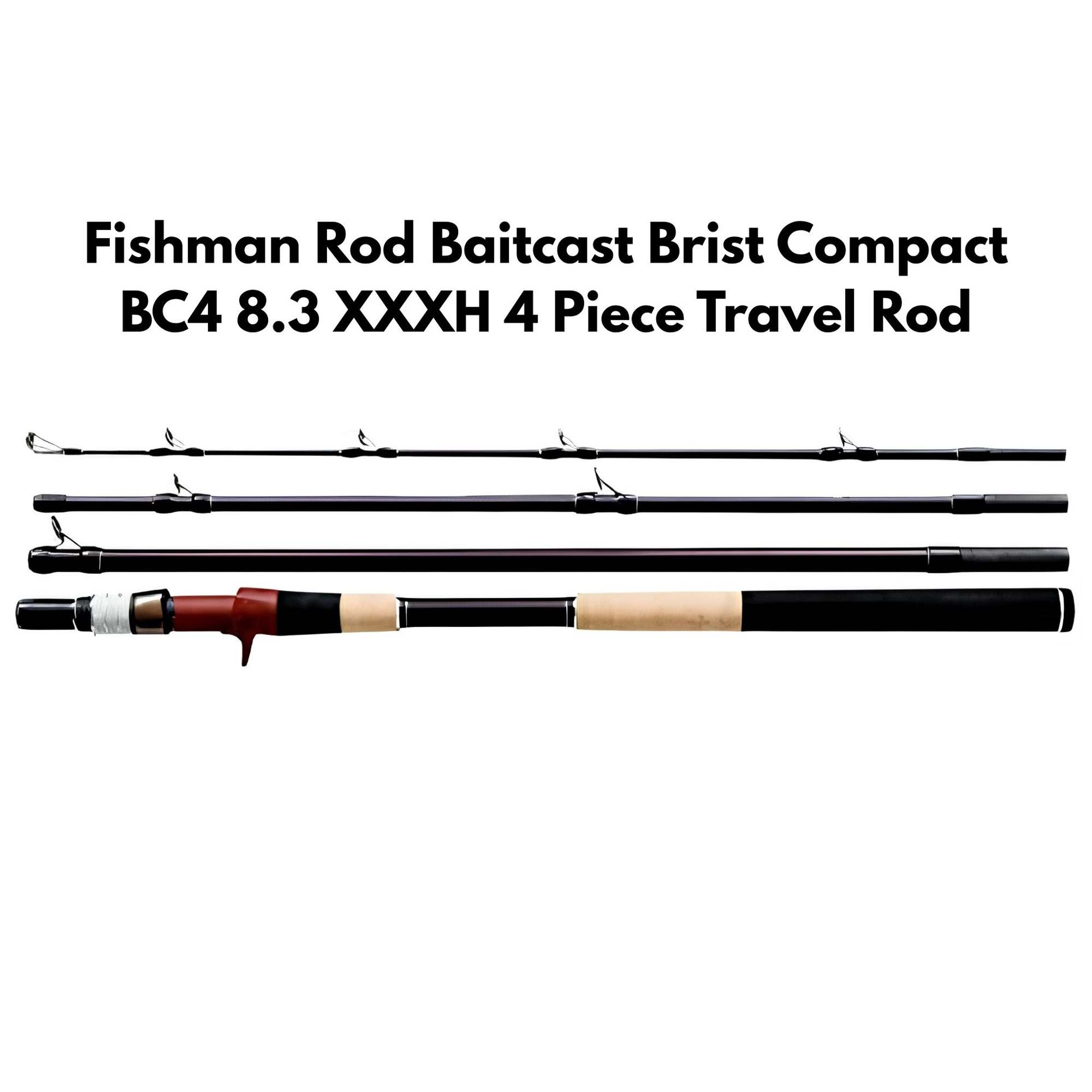Fishman Rod Baitcast Brist Compact BC4 8.3 XXXH 4 Piece Travel Rod (0252)