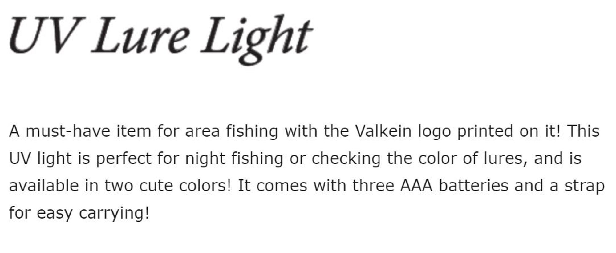 Valkein UV Light For Lure Battery Operated 90 x 25mm Black (8471)